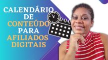 Calendário de Conteúdo para Afiliados Digitais – Jeito Próprio